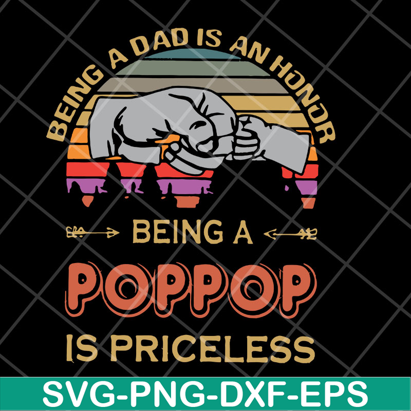 FTD29042107-Being a dad is an honor svg, Fathers day svg, png, dxf, eps digital file FTD29042107.jpg