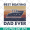 FTD29052139-best boating dad ever svg, png, dxf, eps digital file FTD29052139.jpg