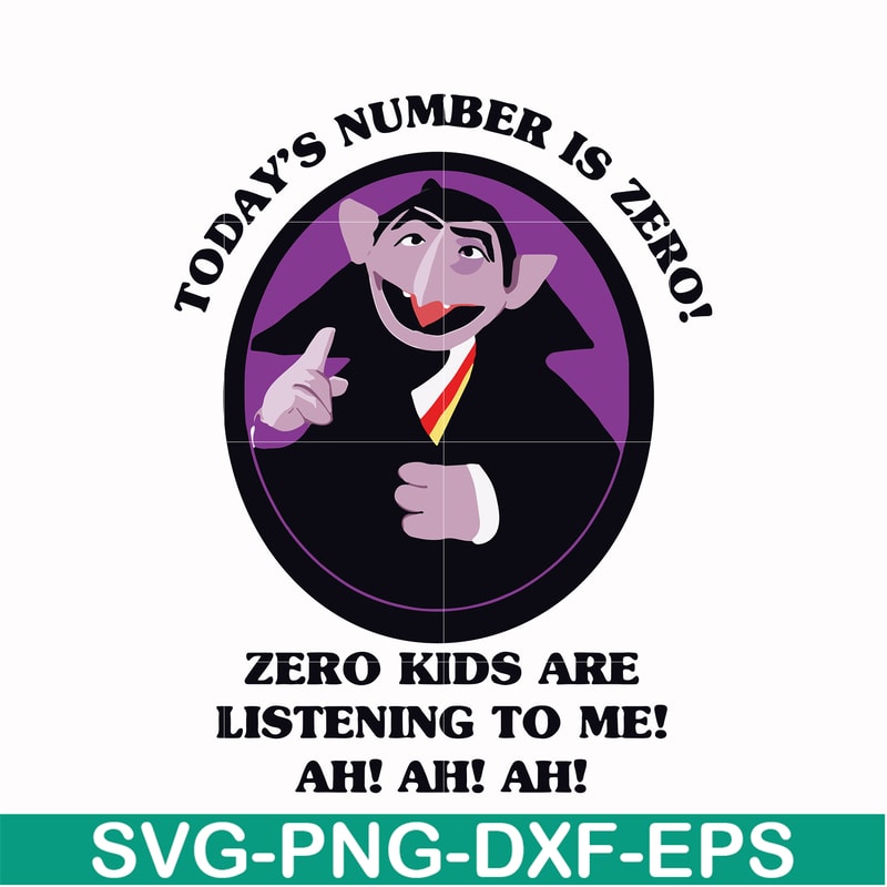 HLW0002-today's number is zero, halloween svg, png, dxf, eps digital file HLW0002.jpg