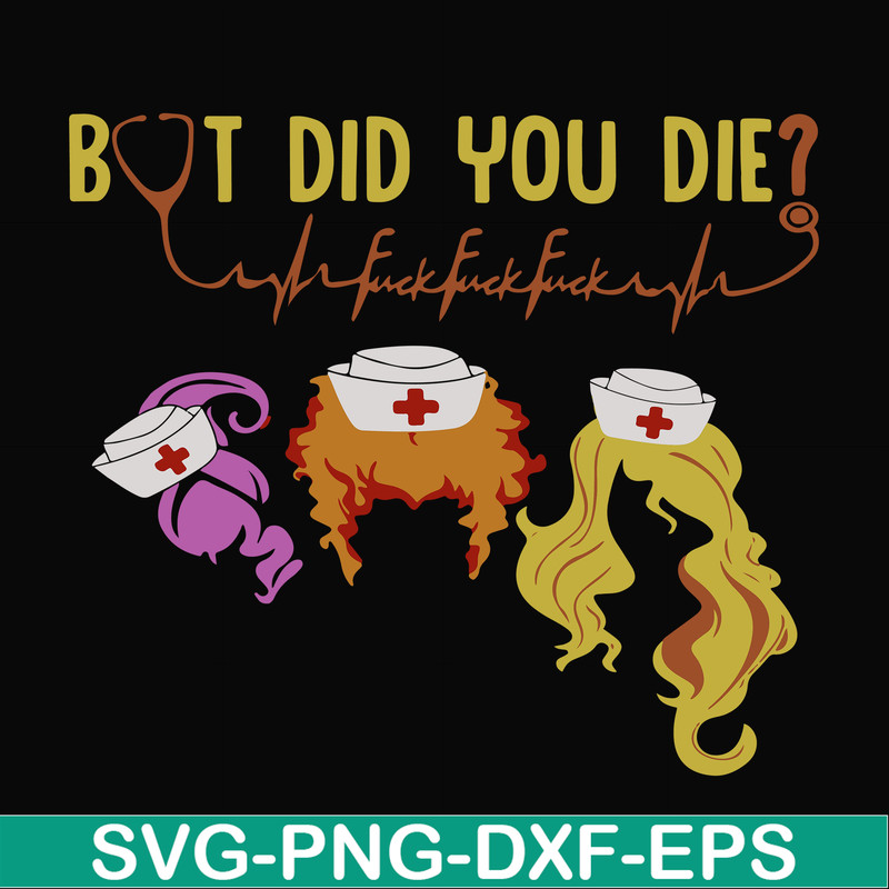 HLW0104-but did you die svg, png, dxf, eps digital file HLW0104.jpg