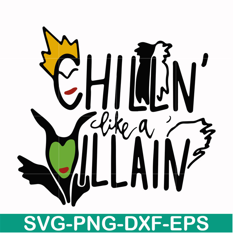 HLW0134-chilln' like a willain svg, png, dxf, eps digital file HLW0134.jpg