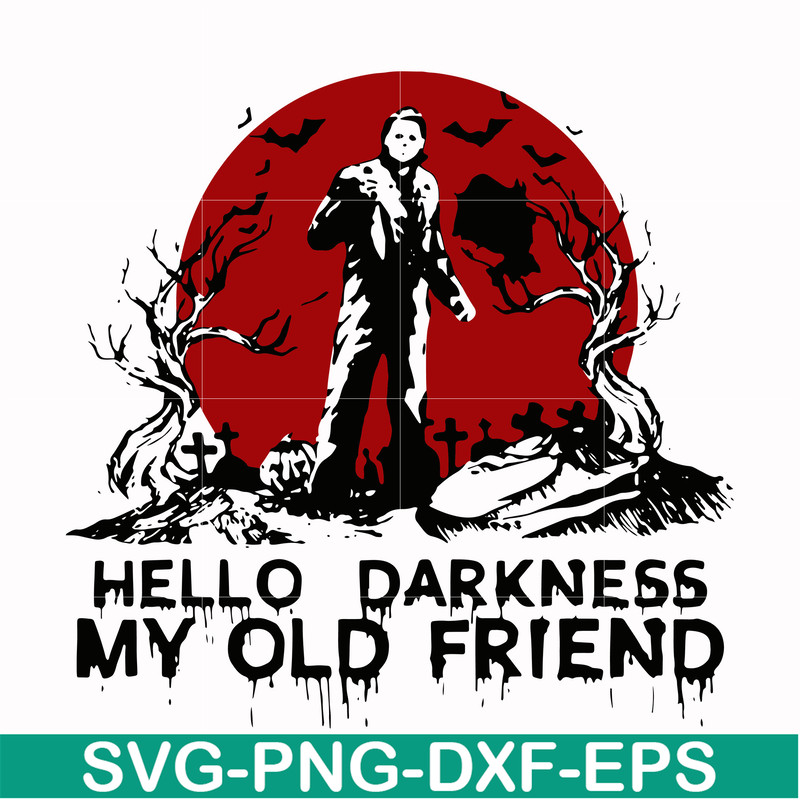 HLW0149-hello darkness my old friend svg, png, dxf, eps digital file HLW0149.jpg