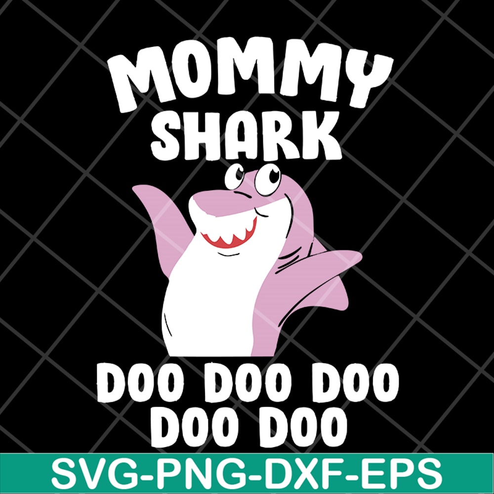 MTD15042107-Mommy shark doo doo doo svg, Mother's day svg, eps, png, dxf digital file MTD15042107.jpg