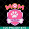 MTD15042135-Mom patrol svg, Mother's day svg, eps, png, dxf digital file MTD15042135.jpg