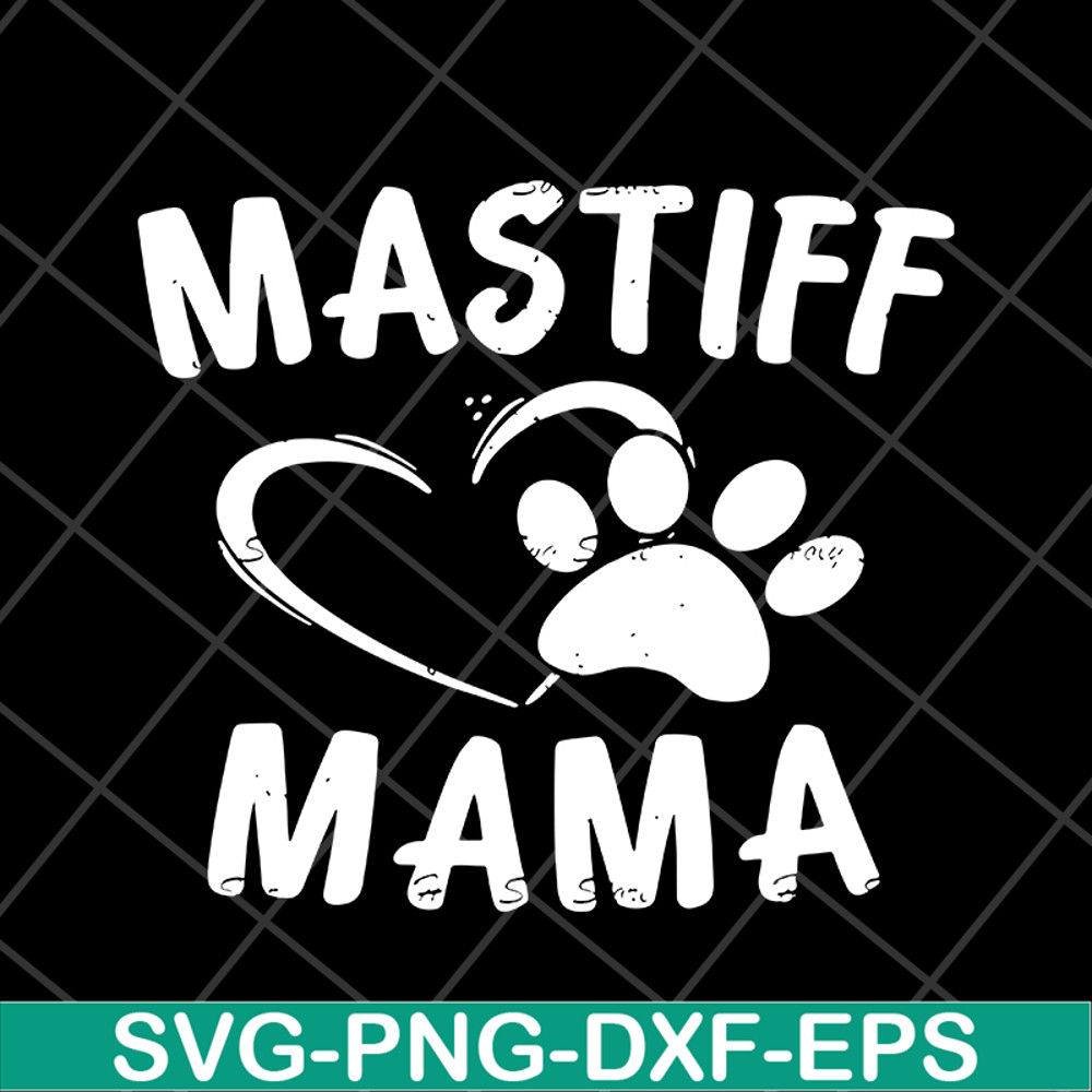 MTD1702108-Mastiff mama svg, Mother's day svg, eps, png, dxf digital file MTD1702108.jpg