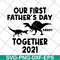 FTD26052107-our first father's svg, png, dxf, eps digital file FTD26052107.jpg