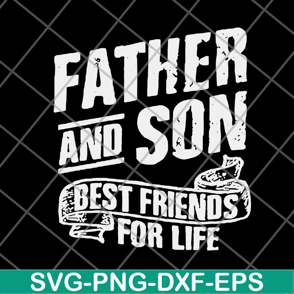 FTD29052109-Father and Son Best Friends For Life svg, png, dxf, eps digital file FTD29052109.jpg