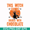HLW0019-This witch can be bribed with chocolate svg, halloween svg, png, dxf, eps, digital file HLW0019.jpg