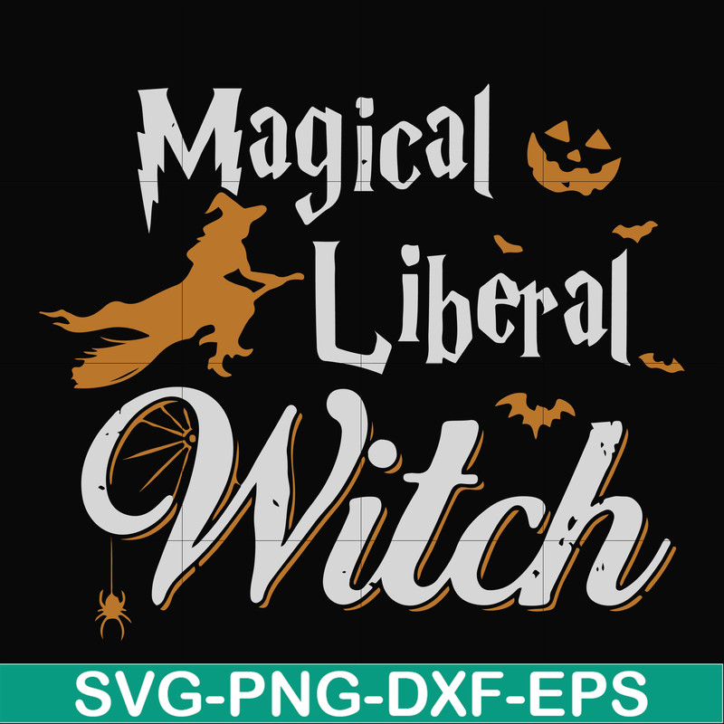 HLW21072020-Magical liberal witch svg, halloween svg, png, dxf, eps digital file HLW21072020.jpg