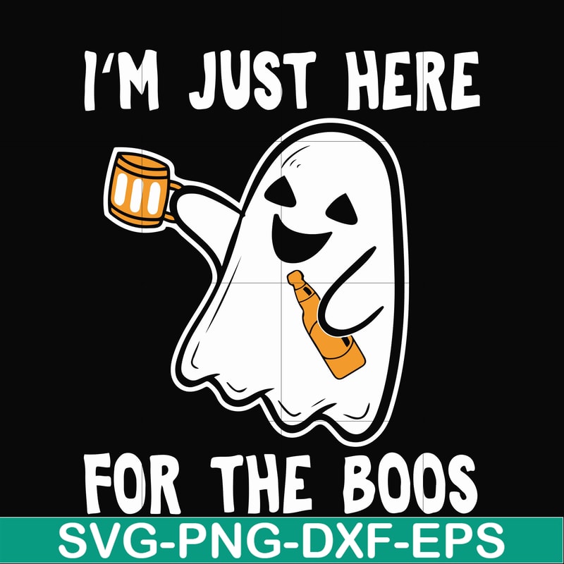 HLW23072019-Im just here for the boos svg, halloween svg, png, dxf, eps digital file HLW2307219.jpg