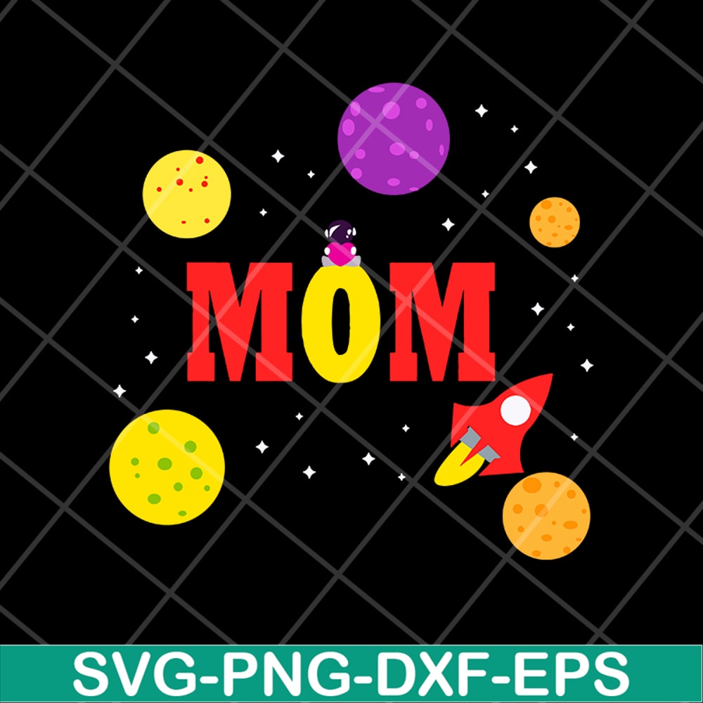 MTD13042121-Mom in the The universe svg, Mother's day svg, eps, png, dxf digital file MTD13042121.jpg