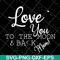MTD13042130-Love you to the moon & back mom svg, Mother's day svg, eps, png, dxf digital file MTD13042130.jpg