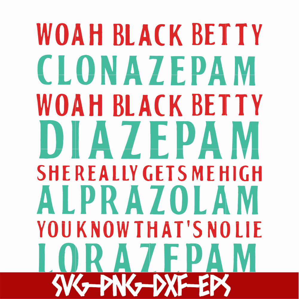 FN000361-Woah black betty clonazepam svg, png, dxf, eps file FN000361.jpg