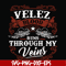 FN000434-Velez blood runs through my veins svg, png, dxf, eps file FN000434.jpg