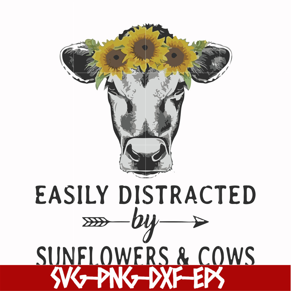 FN000681-Easily distracted by sunflowers & cows svg, png, dxf, eps file FN000681.jpg