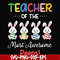 FN00071-Teacher of the most awesome peeps svg, png, dxf, eps file FN00071.jpg