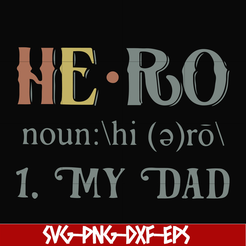 FN000777-Hero noun my dad svg, png, dxf, eps file FN000777.jpg