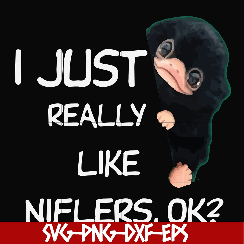 FN000793-I just really like niflers ok svg, png, dxf, eps file FN000793.jpg