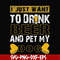 FN000803-I just want to drink beer and pet my dog svg, png, dxf, eps file FN000803.jpg