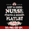 FN000932-Just a good nurse with a hood playlist svg, png, dxf, eps file FN000932.jpg