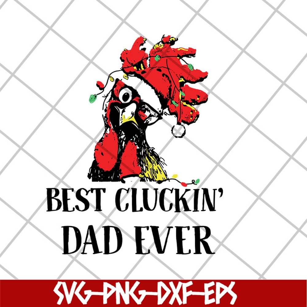 FTD06052131-Best Cluckin Dad svg, png, dxf, eps digital file FTD06052131.jpg