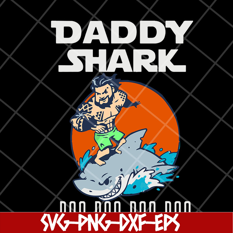 FTD07052114-daddy shark svg, png, dxf, eps digital file FTD07052114.jpg