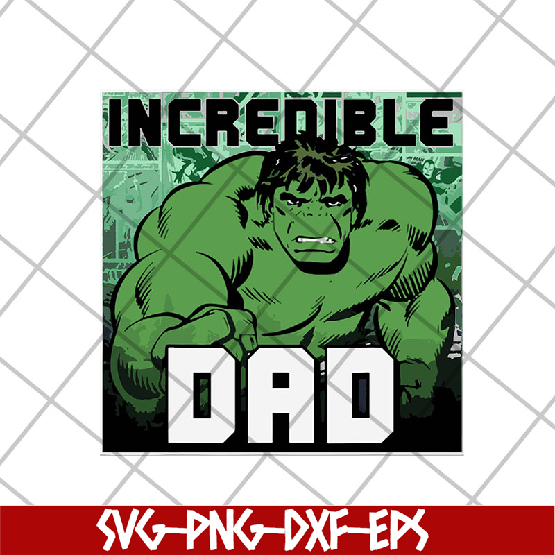 FTD13052119-Incredible dad svg, png, dxf, eps digital file FTD13052119.jpg