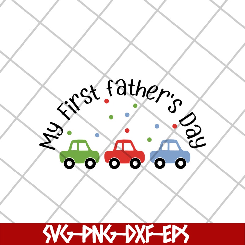 FTD15052108-my first father's day svg, png, dxf, eps digital file FTD15052108.jpg