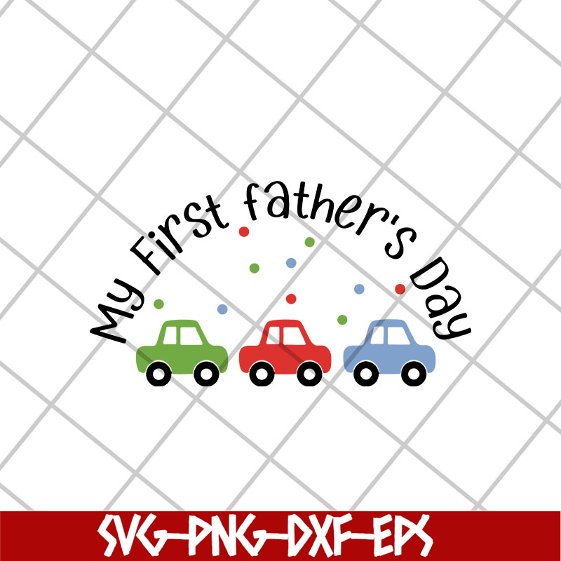 FTD15052108-my first father's day svg, png, dxf, eps digital file FTD15052108.jpg