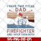 FTD15052110-i have two titles dad svg, png, dxf, eps digital file FTD15052110.jpg