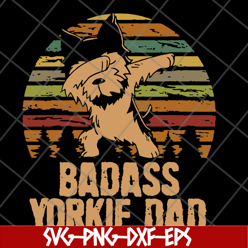 FTD19052116-badass yorkie dadsvg, png, dxf, eps digital file FTD19052116.jpg