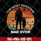 FTD20052111-dad ever svg, png, dxf, eps digital file FTD20052111.jpg