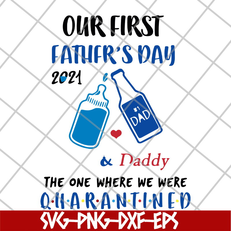 FTD26052119-Our first father's day svg, png, dxf, eps digital file FTD26052119.jpg
