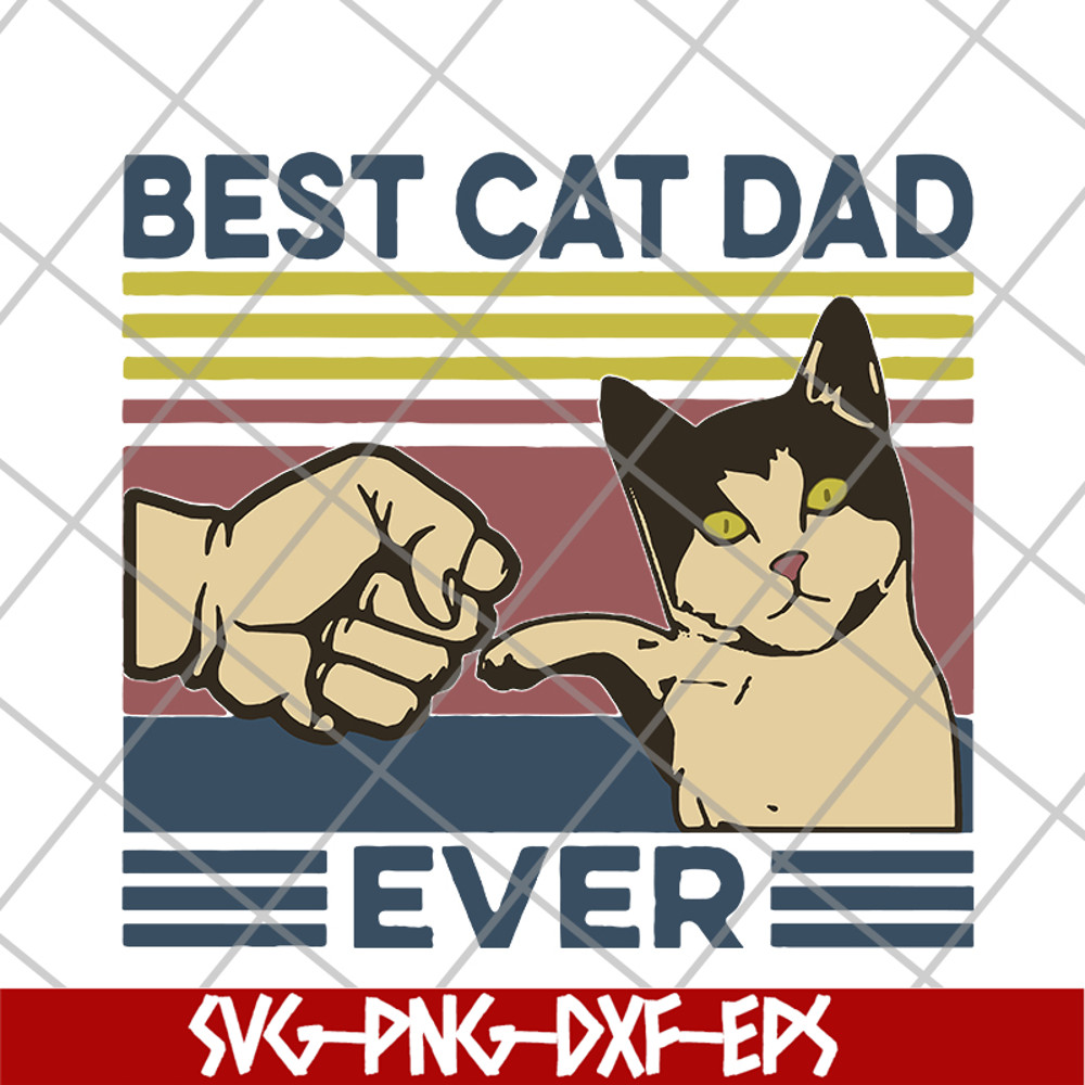 FTD26052122-BeSt cat dad ever svg, png, dxf, eps digital file FTD26052122.jpg