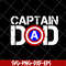 FTD28042112-Captain dad svg, Fathers day svg, png, dxf, eps digital file FTD28042112.jpg
