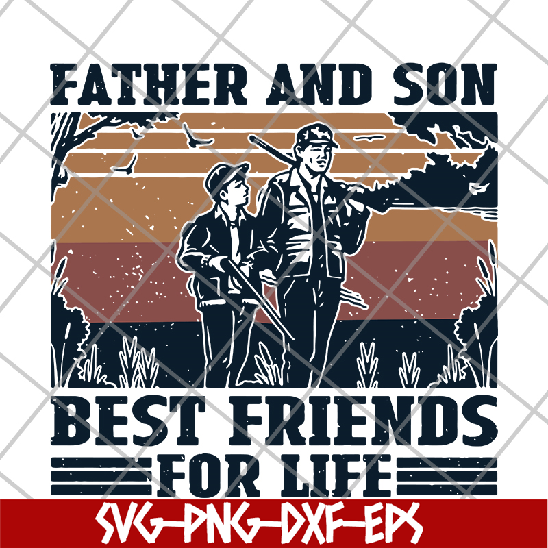 FTD29052102-Father and Son Best Friends For Life svg, png, dxf, eps digital file FTD29052102.jpg