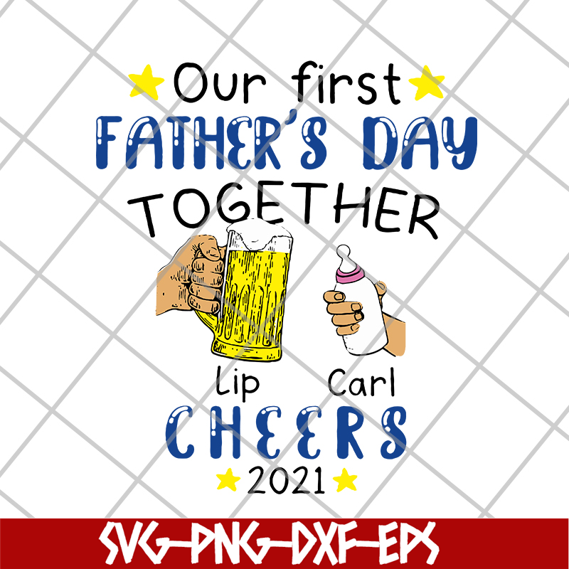 FTD29052123-Our first father's day svg, png, dxf, eps digital file FTD29052123.jpg