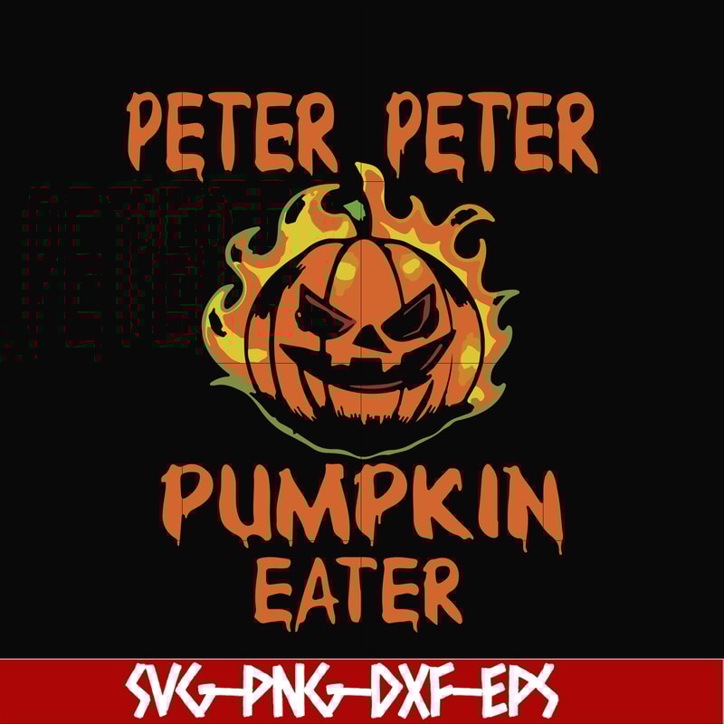 HLW0024-Peter peter pumpkin eater svg, halloween svg, png, dxf, eps digital file HLW0024.jpg