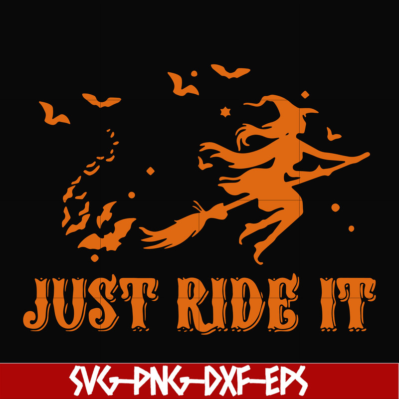 HLW0128-just ride it svg, png, dxf, eps digital file HLW0128.jpg