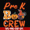 HLW2007209-Pre k boo crew svg, halloween svg, png, dxf, eps digital file HLW2007209.jpg