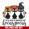 HLW23072011-Its just a bunch of hocus pocus svg, halloween svg, png, dxf, eps digital file HLW2307211.jpg
