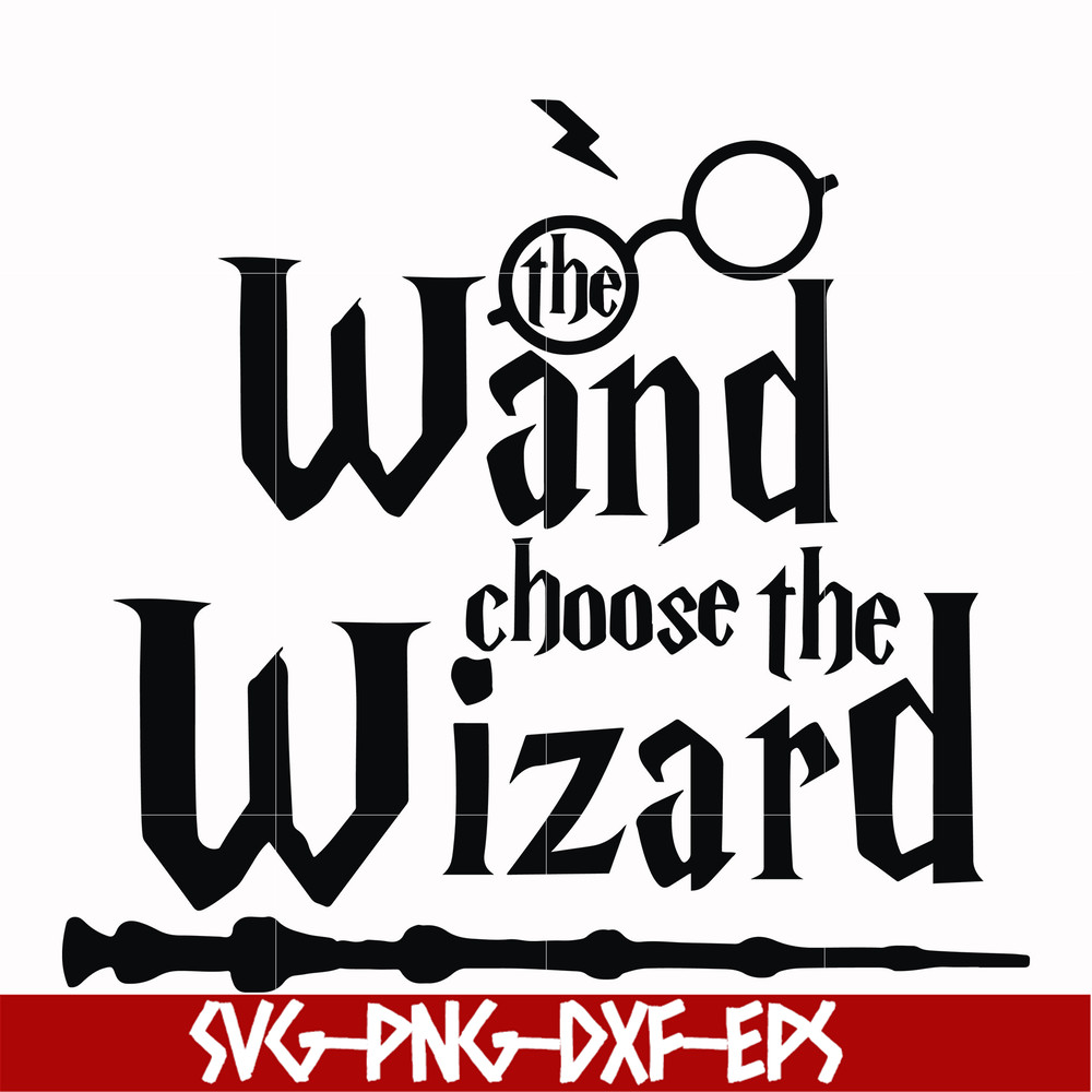 HRPT0004-The wand choose the wizard svg, png, dxf, eps file HRPT0004.jpg