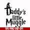 HRPT00046-Daddy's little muggle svg, png, dxf, eps file HRPT00046.jpg