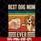 MTD03042119-Vintage Best Dog Mom Ever svg, Mother's day svg, eps, png, dxf digital file MTD03042119.jpg