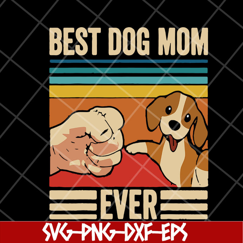 MTD03042119-Vintage Best Dog Mom Ever svg, Mother's day svg, eps, png, dxf digital file MTD03042119.jpg