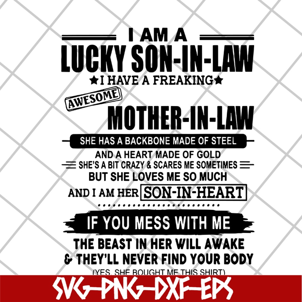 MTD03042121-I Am A Lucky Son In Law I Have A Freaking Awesome Mother In Law svg, Mother's day svg, eps, png, dxf digital file MTD03042121.jpg