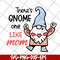 MTD05042107-There's gnome on like mom svg, Mother's day svg, eps, png, dxf digital file MTD05042107.jpg