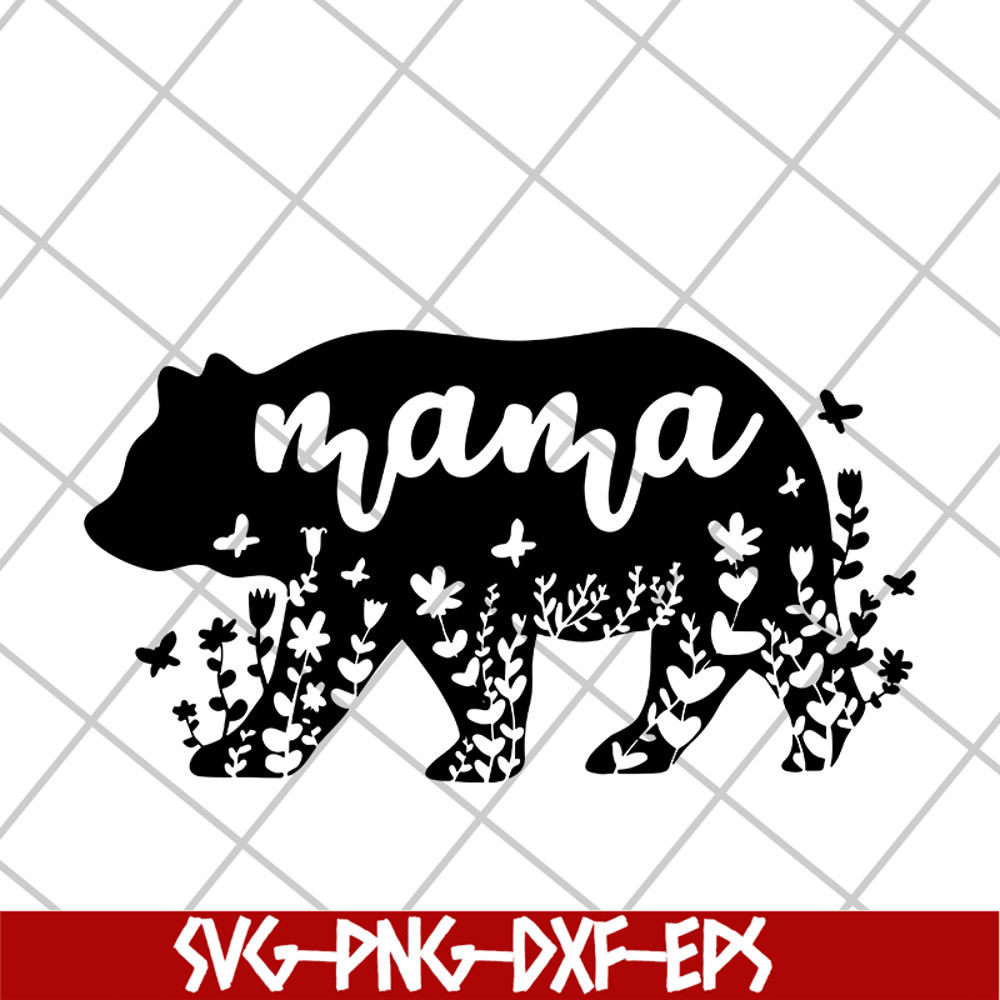 MTD05042111-Mama bear svg, Mother's day svg, eps, png, dxf digital file MTD05042111.jpg