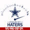 NFL0000205-Cowboys fueled by haters, svg, png, dxf, eps file NFL0000205.jpg