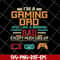 FTD10062111-Gaming Dad Cooler svg, png, dxf, eps digital file FTD10062111.jpg